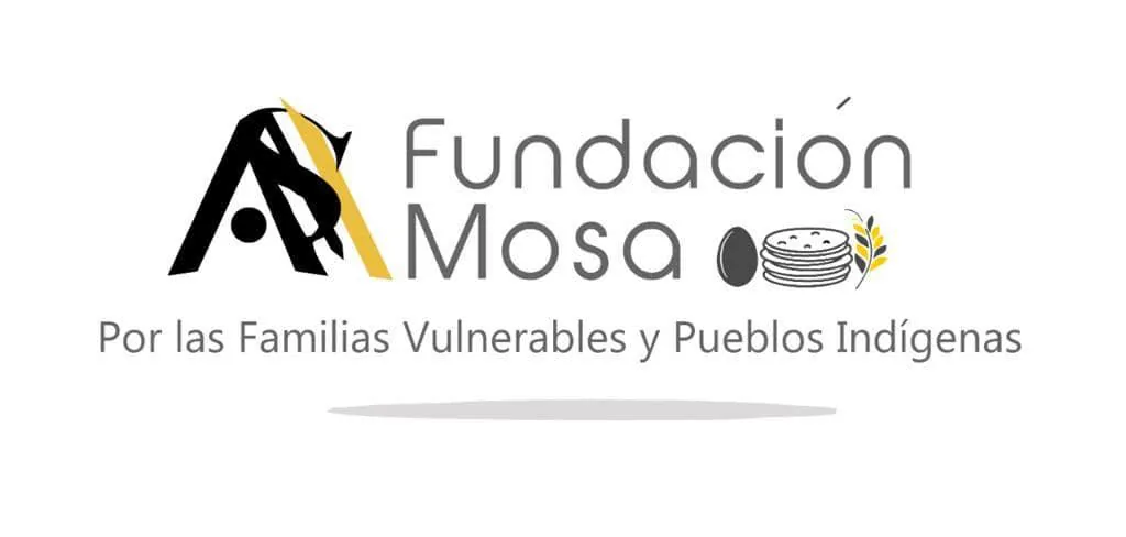 Fundación Mosa - Por las Familias Vulnerables y Pueblos Indígenas